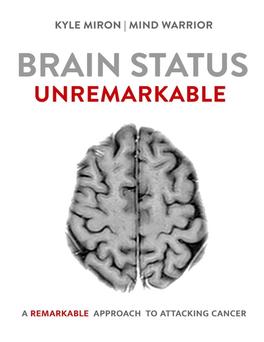 Brain Status Unremarkable