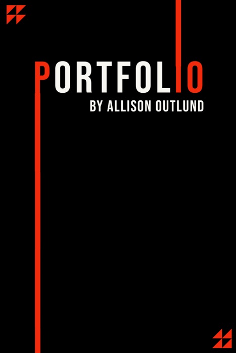 Portfolio: A Collection of Academic & Creative Writing