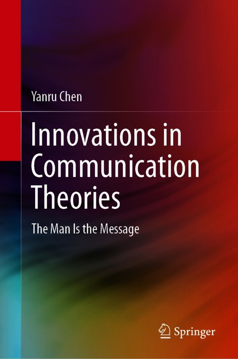 Innovations in Communication Theories