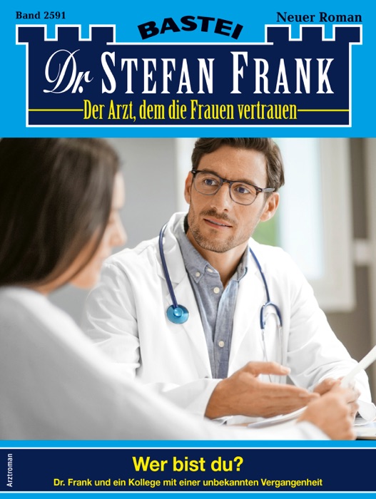 Dr. Stefan Frank 2591 - Arztroman
