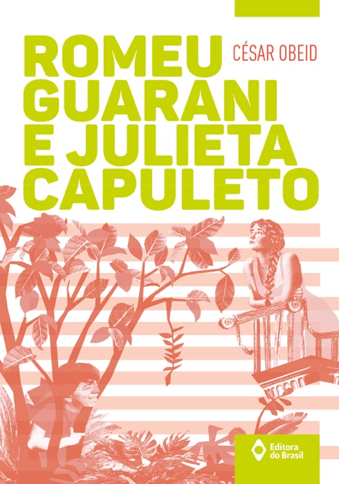 Romeu Guarani e Julieta Capuleto