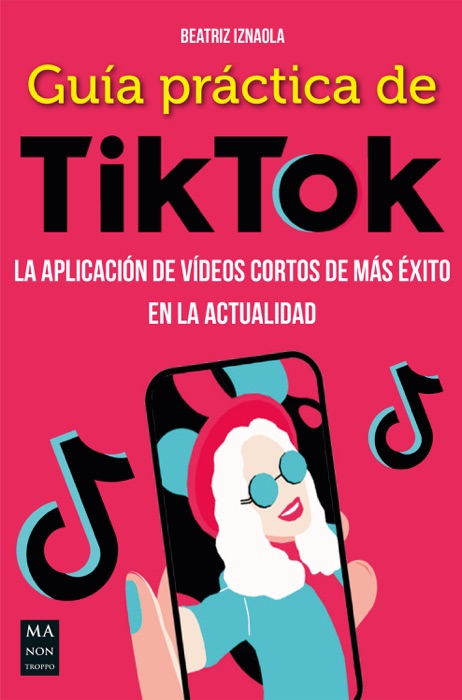 Guía práctica de TikTok