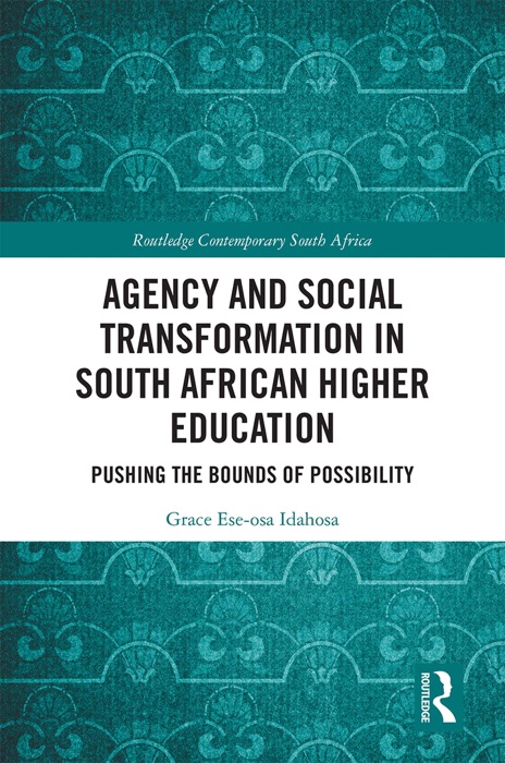 Agency and Social Transformation in South African Higher Education