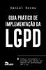 Guia prático de implementação da LGPD - Daniel Donda