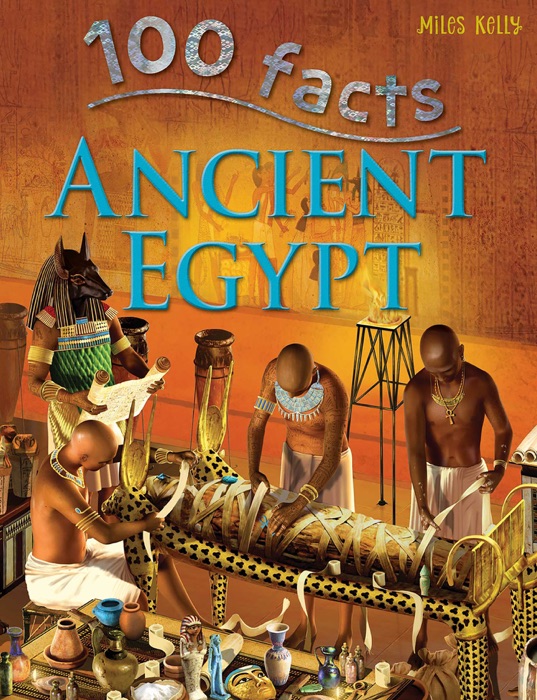 100 Facts Ancient Egypt