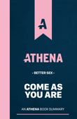 Come As You Are Insights - Athena: Learning Reinvented