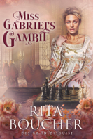 Rita Boucher - Miss Gabriel's Gambit artwork