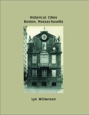 Historical Cities-Boston, Massachusetts