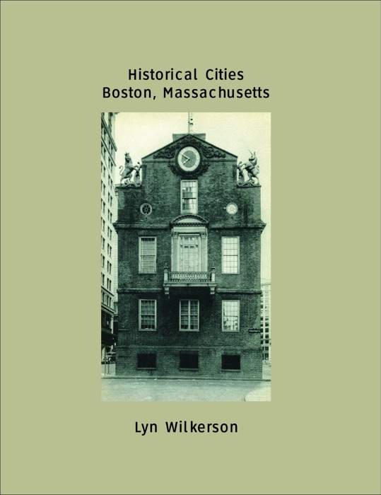 Historical Cities-Boston, Massachusetts