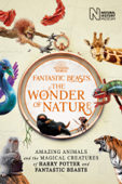 Fantastic Beasts: The Wonder of Nature - Natural History Natural History Museum