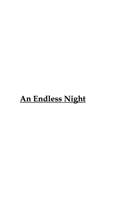 An Endless Night