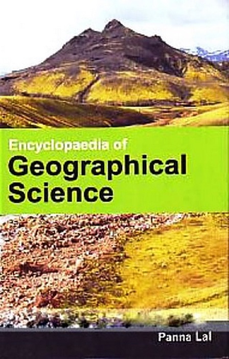 Encyclopaedia Of Geographical Science