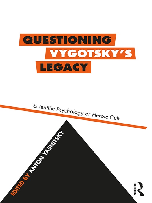 Questioning Vygotsky's Legacy