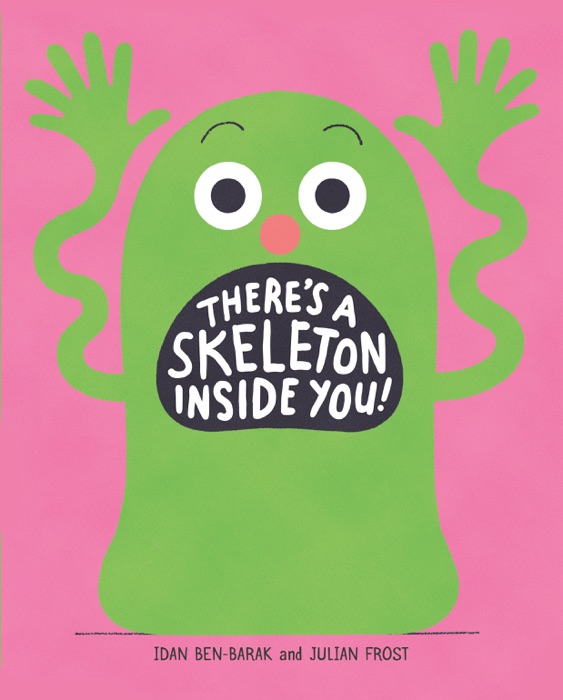 There's a Skeleton Inside You!