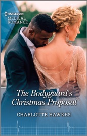 The Bodyguard's Christmas Proposal - Charlotte Hawkes by  Charlotte Hawkes PDF Download