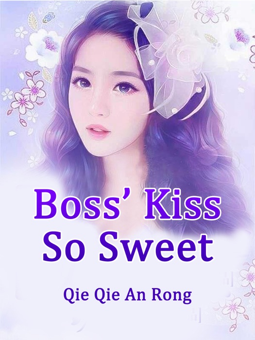 Boss’ Kiss So Sweet