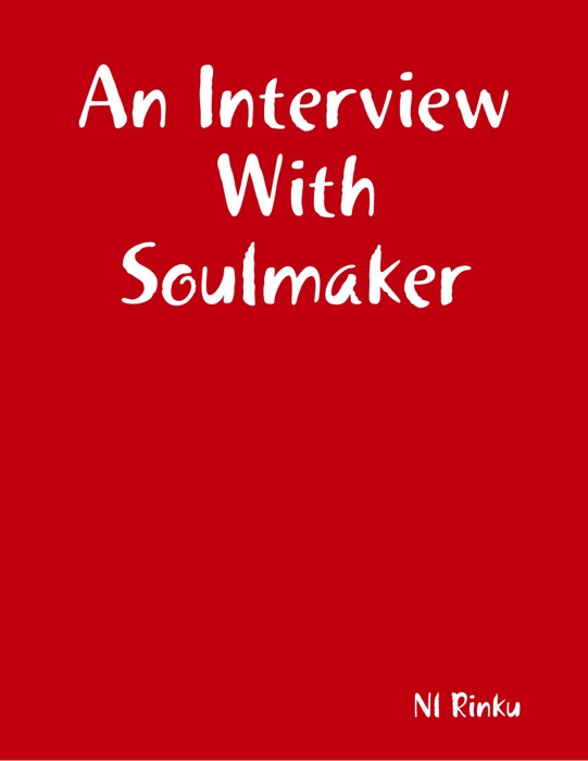 An Interview With Soulmaker