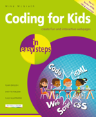 Coding for Kids in easy steps - Mike McGrath