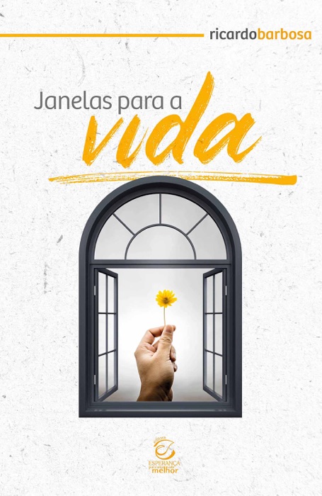 Janelas para a vida