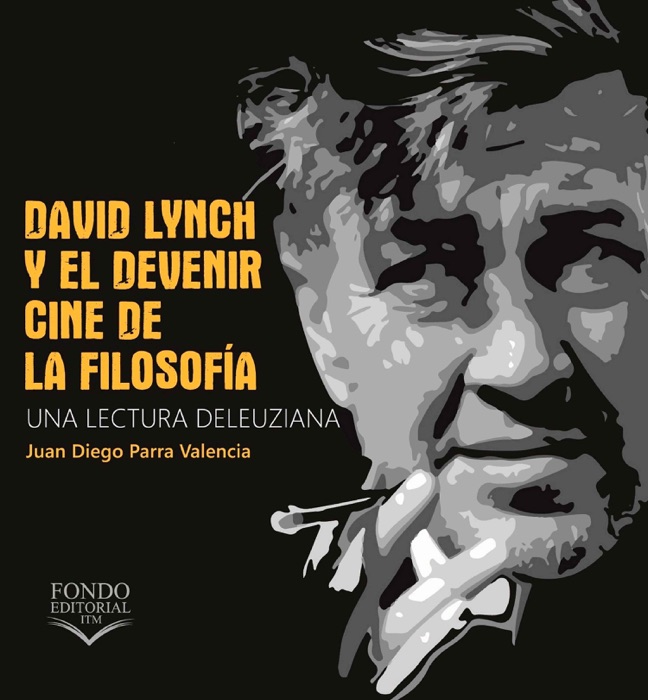 David Lynch y el devenir: cine de la filosofía