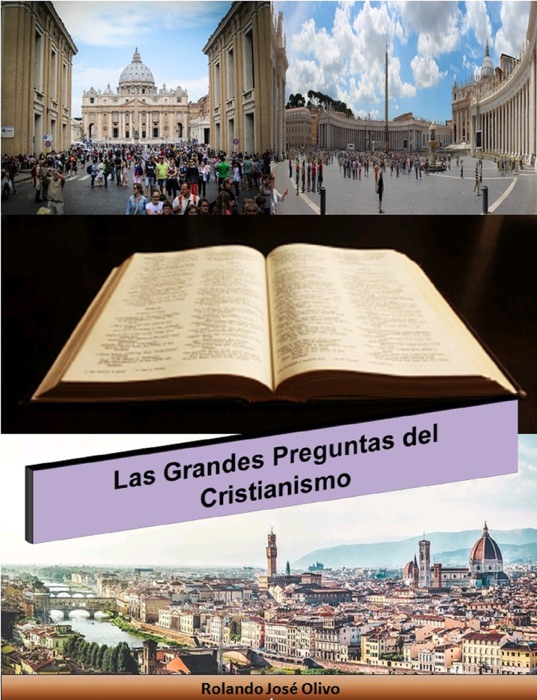 Las Grandes Preguntas del Cristianismo