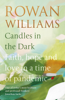 Rowan Williams - Candles in the Dark artwork