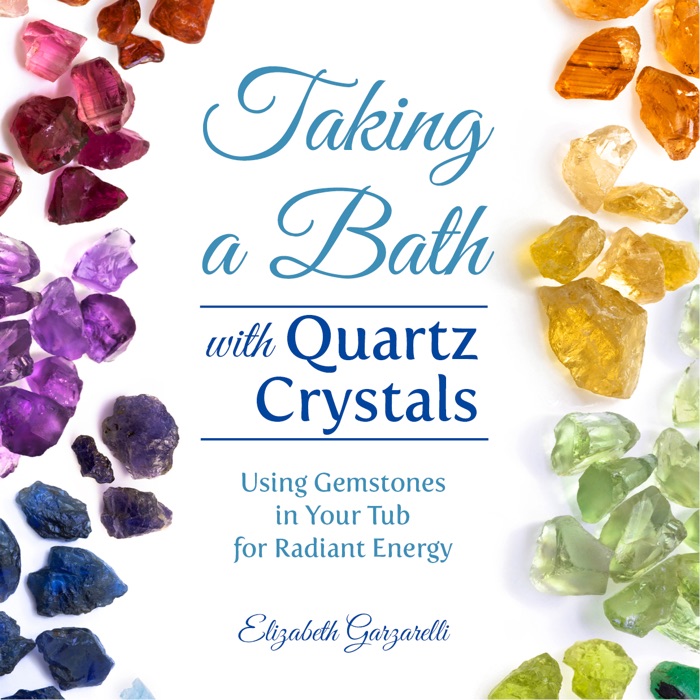 Taking a Bath with Quartz Crystals