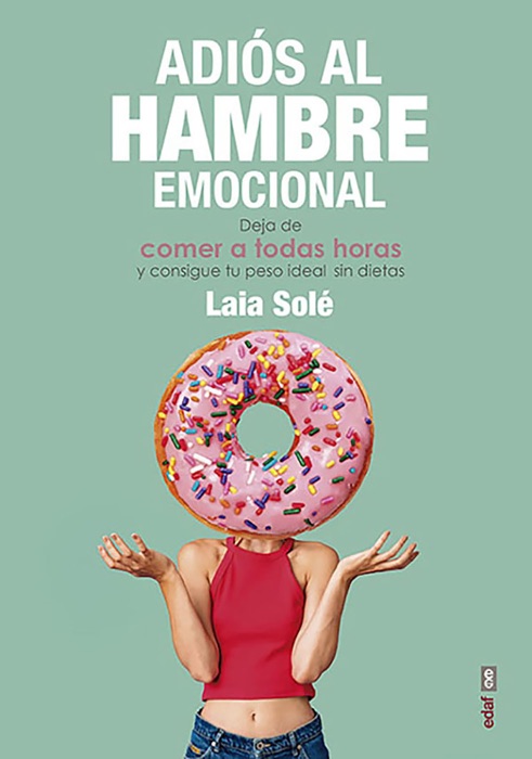 Adiós al hambre emocional