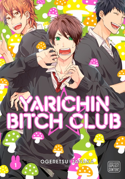 Yarichin Bitch Club, Vol. 1