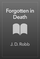 J. D. Robb - Forgotten in Death artwork
