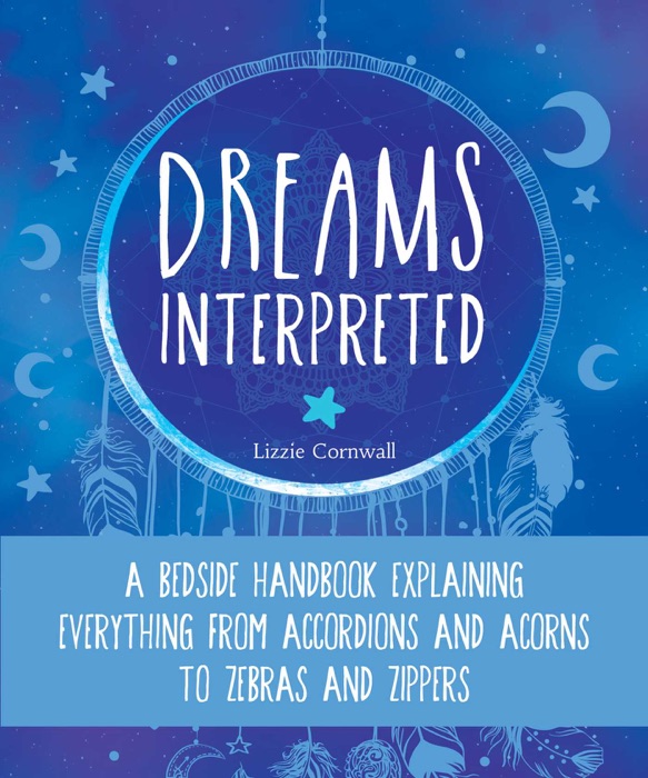 Dreams Interpreted