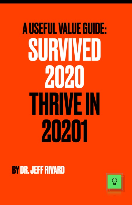 Survived 2020 Thrive in 2021