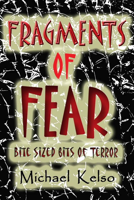 Fragments of Fear