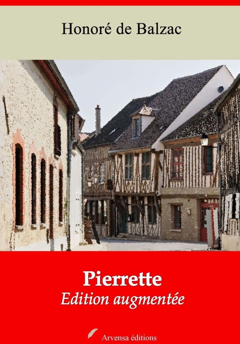 Pierrette – suivi d'annexes