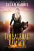 Susan Harris - Collateral Damage artwork