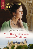 Julia Quinn - Miss Bridgerton und der geheimnisvolle Verführer artwork