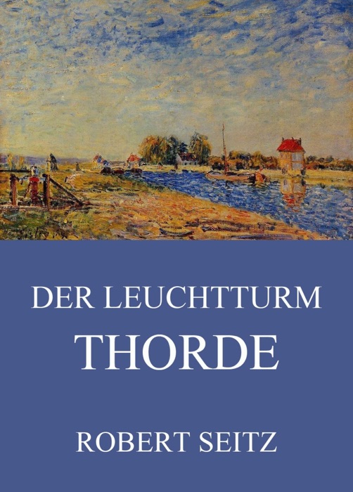 Der Leuchtturm Thorde