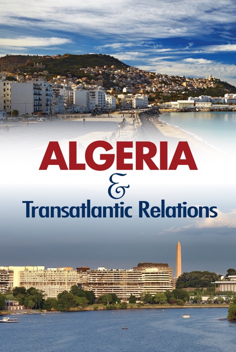 Algeria and Transatlantic Relations