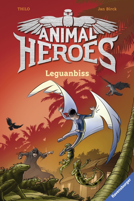 Animal Heroes, Band 5: Leguanbiss