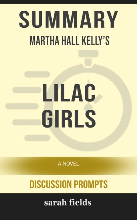 Summary: Martha Hall Kelly's Lilac Girls