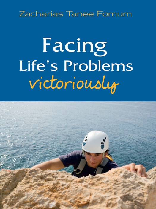 Facing Life’s Problems Victoriously