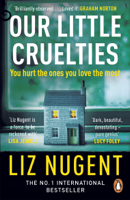 Liz Nugent - Our Little Cruelties artwork