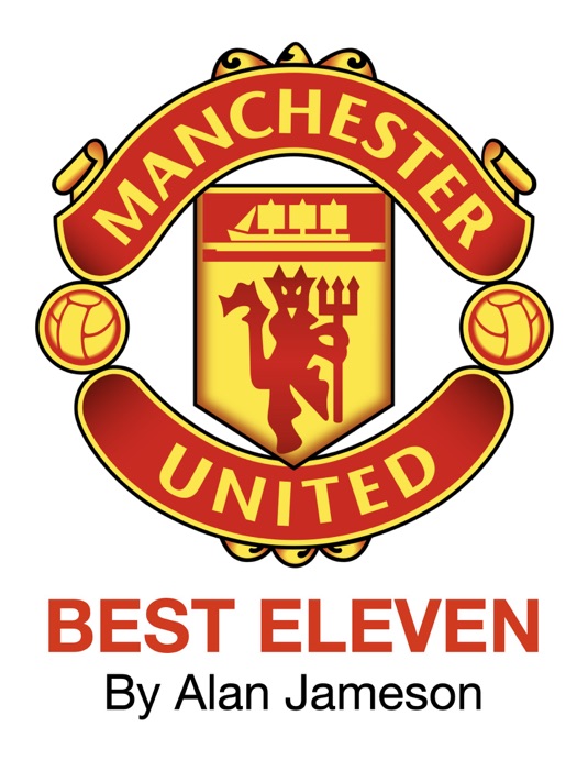 Manchester Utd's Best Eleven