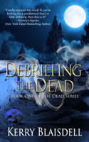 Kerry Blaisdell - Debriefing the Dead artwork
