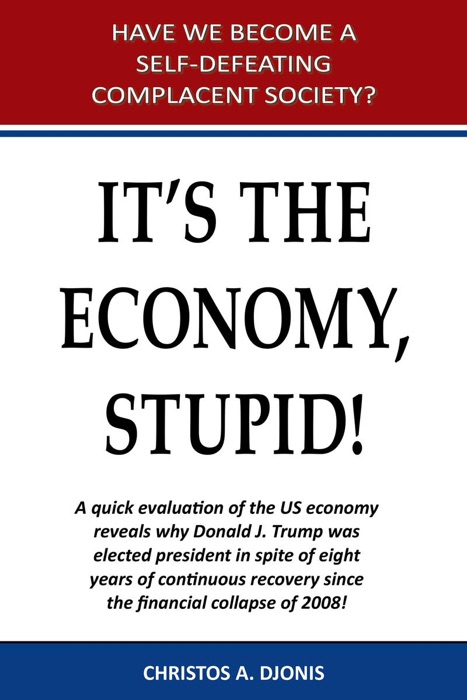 It's the Economy, Stupid