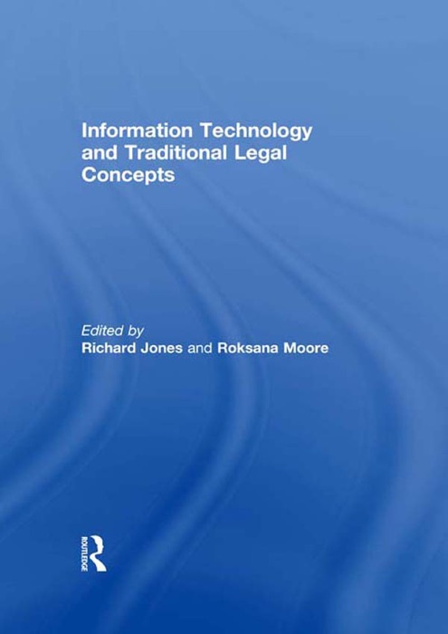 Information Technology and Traditional Legal Concepts