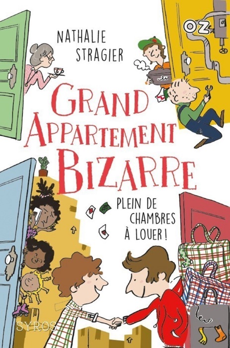 Grand Appartement Bizarre - Tome 1 : Plein de chambres à louer ! - collection OZ