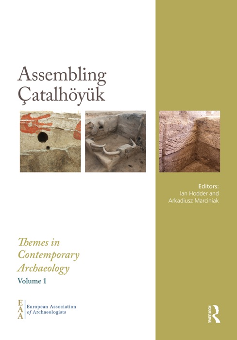 Assembling Çatalhöyük