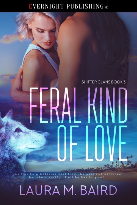 Feral Kind of Love