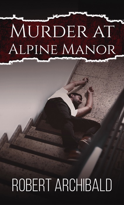 Murder at Alpine Manor